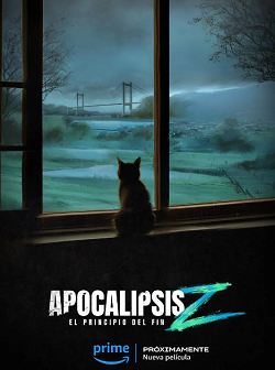 天启Z：完结的起点 Apocalypse Z: El principio del fin (2024)